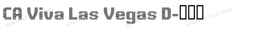 CA Viva Las Vegas D字体转换